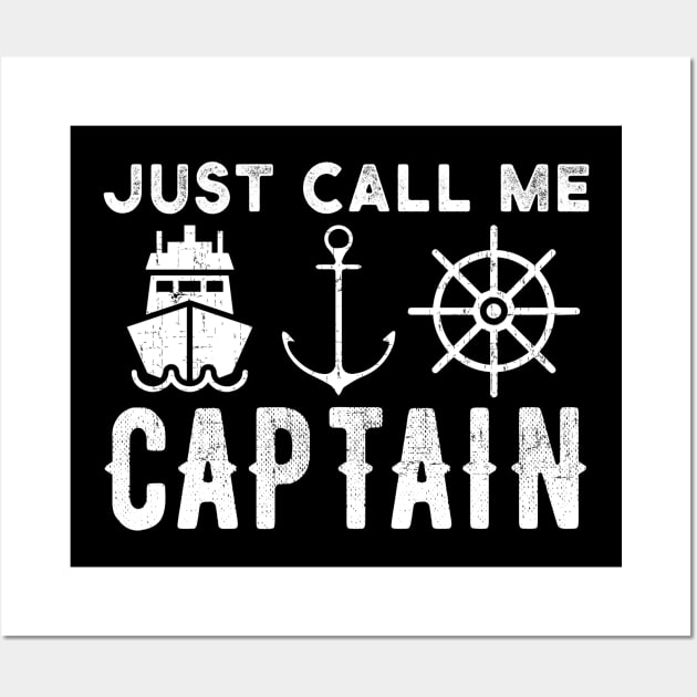 Just Call Me Captain Funny Boat Lover Wall Art by clickbong12
